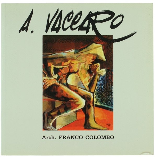 PERCORSI A COLORI DAL 1949 AL 1999 DI ANDREA VACCARO.