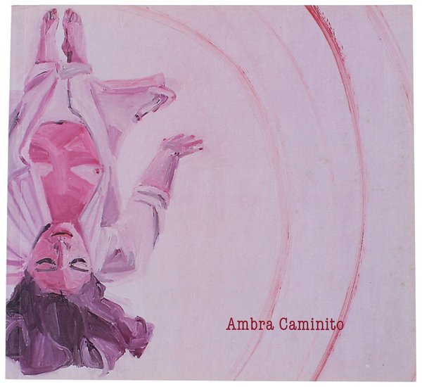 AMBRA CAMINITO 2002-2004.
