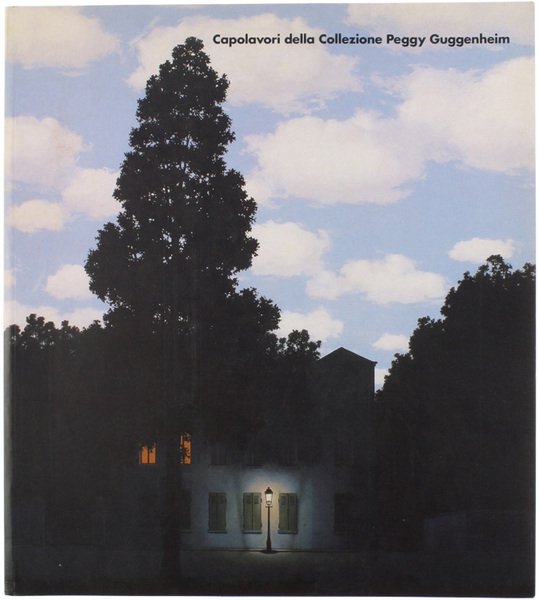 CAPOLAVORI DELLA COLLEZIONE PEGGY GUGGENHEIM.