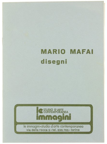MARIO MAFAI. Disegni.