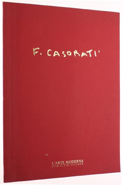 FELICE CASORATI INCISORE. Catalogo N. 78.