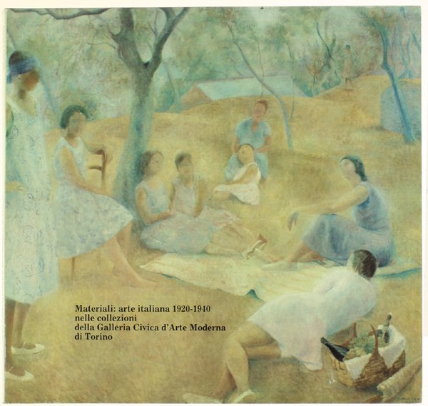 MATERIALI: ARTE ITALIANA 1920-1940 NELLE COLLEZIONI DELLA GALLERIA CIVICA D'ARTE …