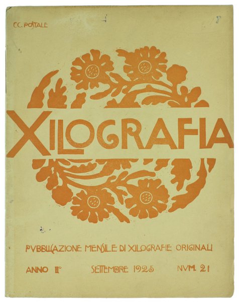 XILOGRAFIA. Pubblicazione Mensile di Xilografie Originali. Anno II - Num. …