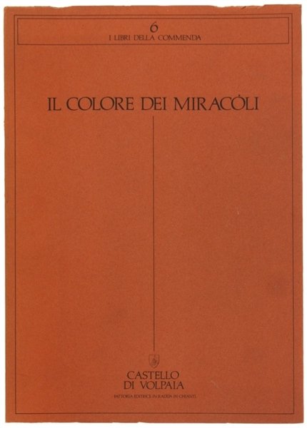 IL COLORE DEI MIRACOLI.