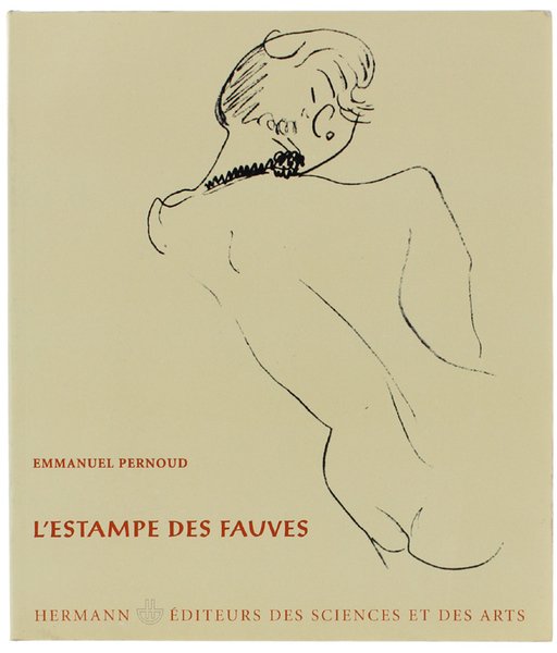 L'ESTAMPE DES FAUVES. Une esthetique du contraste.