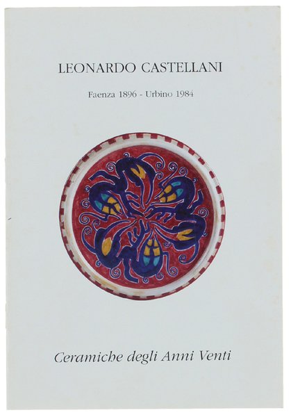 LEONARDO CASTELLANI. CERAMICHE ANNI VENTI.
