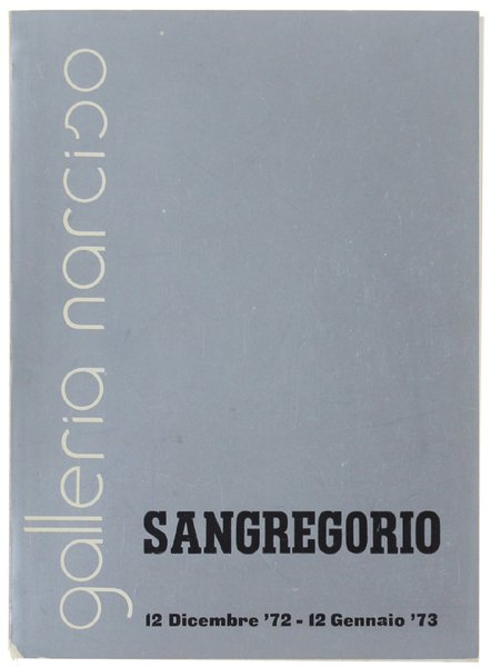 SANGREGORIO 12 dicembre '72 - 12 gennaio '73.