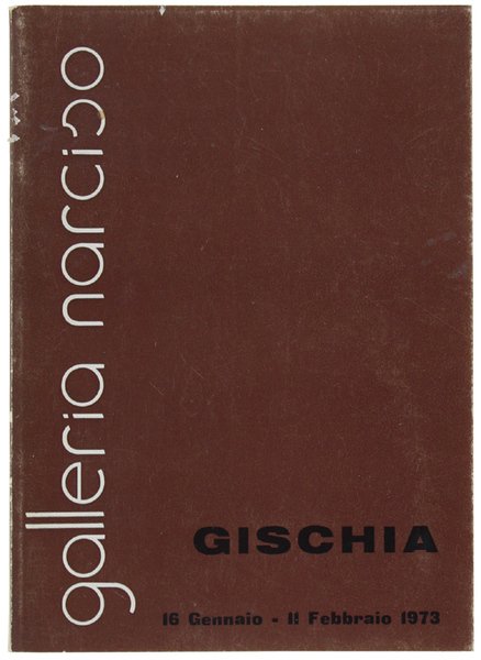 GISCHIA 16 Gennaio - 11 Febbraio 1973.