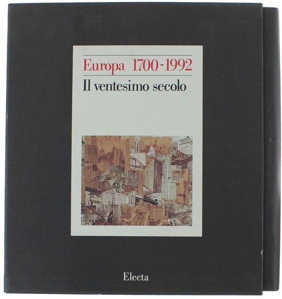 EUROPA 1700-1992. Il ventesimo secolo