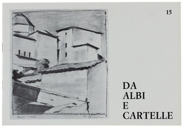 DA ALBI E CARTELLE N. 15. Espressioni grafiche di Artisti …