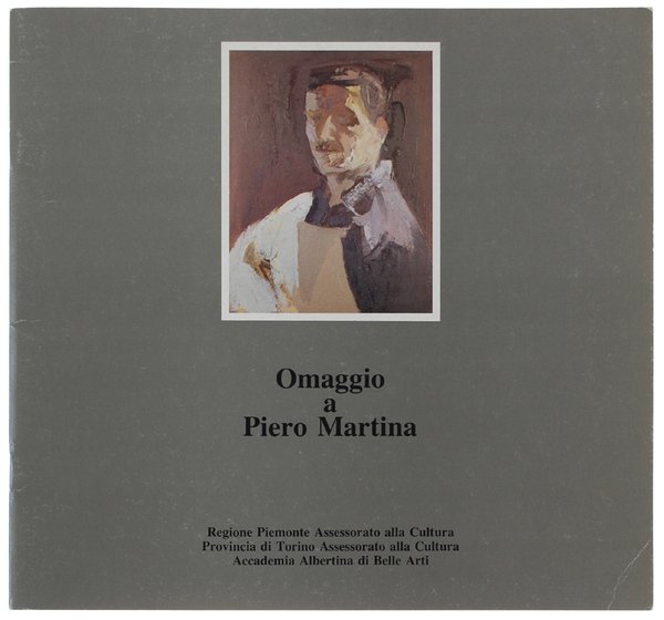 OMAGGIO A PIERO MARTINA 1912-1982. | Immagine principale