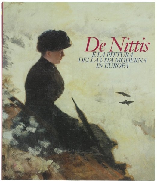 DE NITTIS E LA PITTURA DELLA VITA MODERNA IN EUROPA.