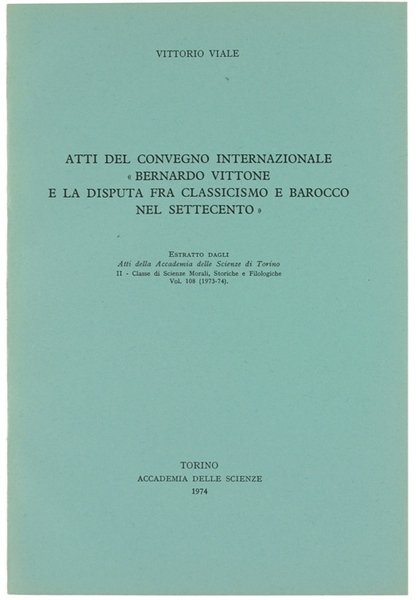 ATTI DEL CONVEGNO INTERNAZIONALE "BERNARDO VITTONE E LA DISPUTA FRA …