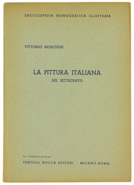 LA PITTURA ITALIANA DEL SETTECENTO.