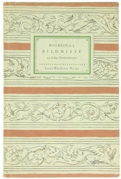 HANS HOLBEIN D.J. BILDNISSE. 24 farbige Handzeichnungen.