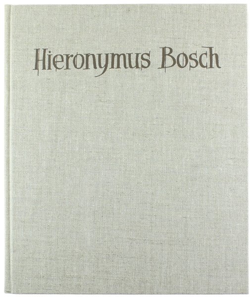 HIERONYMUS BOSCH. [splendida edizione illustratissima, testo in inglese]