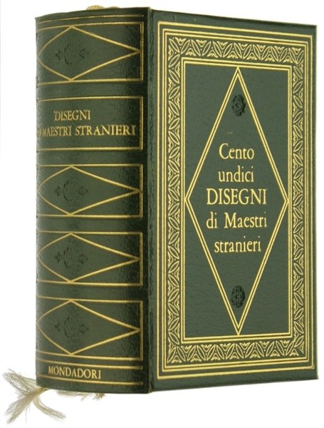CENTOUNDICI DISEGNI DI MAESTRI STRANIERI.