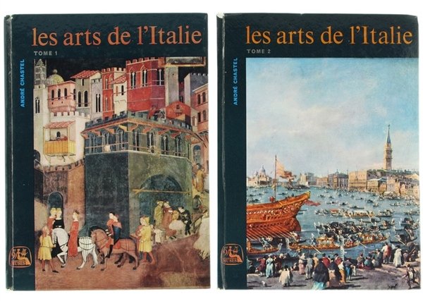 LES ARTS DE L'ITALIE. Tome I - Tome II.