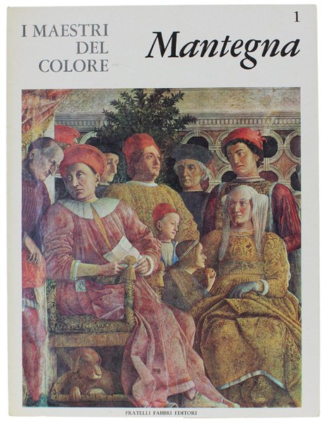 ANDREA MANTEGNA. I Maestri del Colore N. 1 (prima edizione: formato grande)