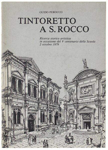 TINTORETTO A S.ROCCO. Ricerca storico artistica in occasione del V …