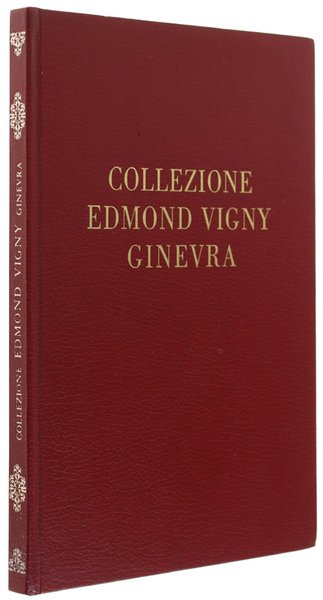 COLLEZIONE EDMOND VIGNY - GINEVRA. Dipinti di grandi maestri dal sec. XVII al XIX.