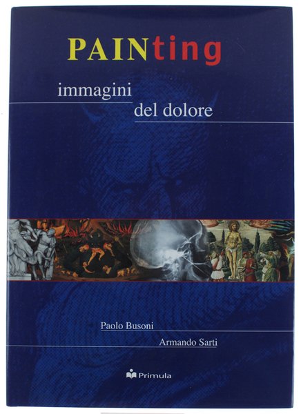 PAINTING. IMMAGINI DEL DOLORE.