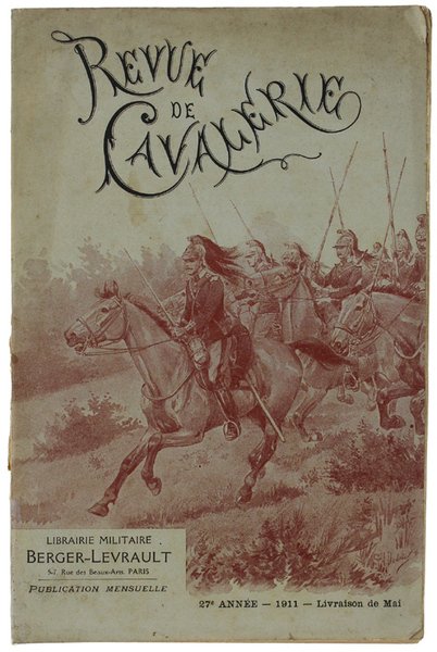 REVUE DE CAVALERIE. 27e année - Livraison de Mai - …