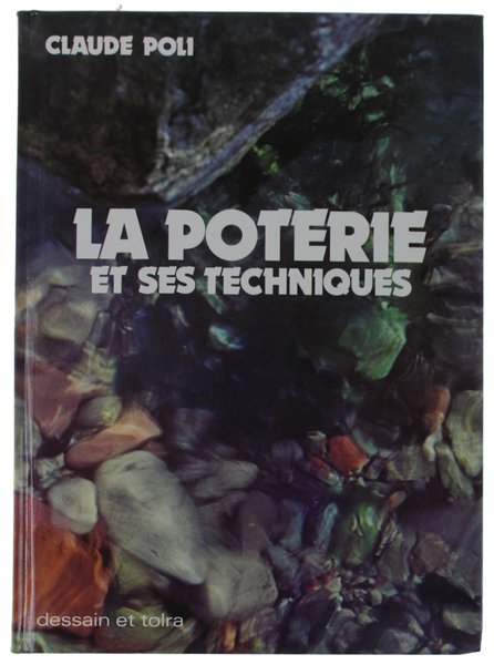 LA POTERIE ET SES TECHNIQUES
