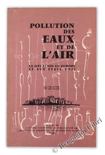 POLLUTION DES EAUX ET DE L'AIR. La situation en Europe …