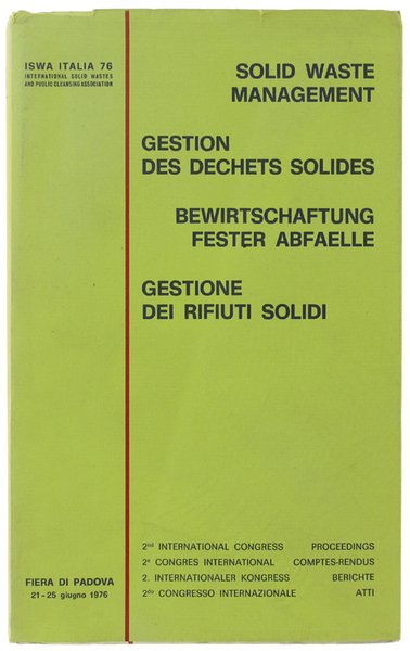 SOLID WASTE MANAGEMENT - GESTION DES DECHETS SOLIDES - BEWIRTSCHAFTUNG …