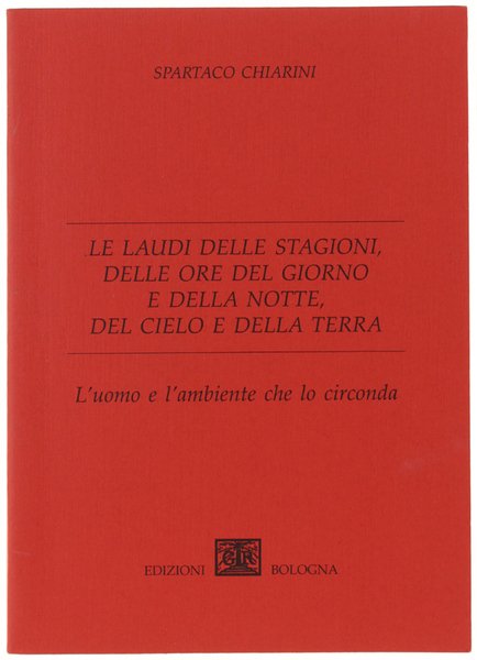 LE LAUDI DELLE STAGIONI, DELLE ORE DEL GIORNO E DELLA …
