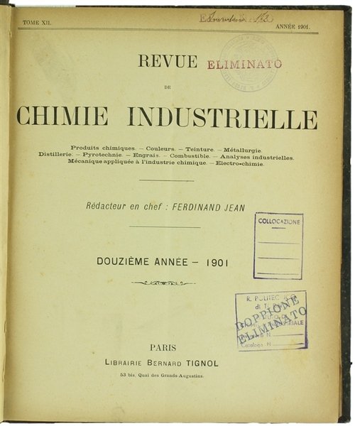 REVUE DE CHIMIE INDUSTRIELLE. Tome 12. Douzième Année - 1901. …
