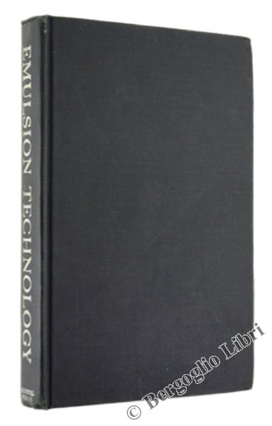 EMULSION TECHNOLOGY - Theoretical and Applied Including the Symposium on …