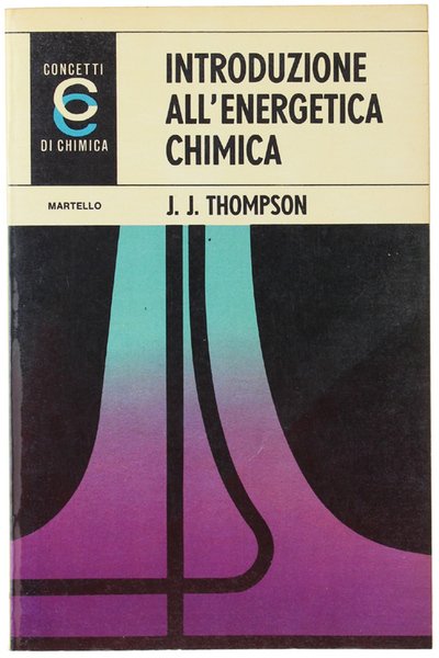 INTRODUZIONE ALL'ENERGETICA CHIMICA.