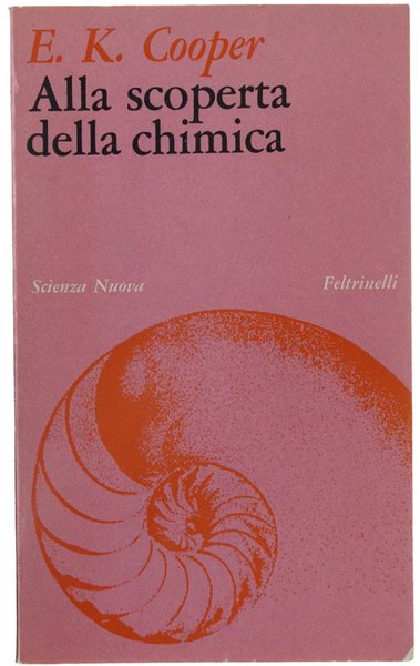ALLA SCOPERTA DELLA CHIMICA.
