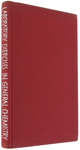 LABORATORY EXERCISES IN GENERAL CHEMISTRY. Translated from the Russian by …