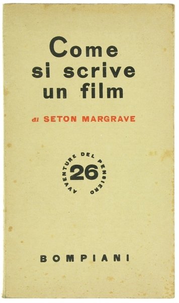 COME SI SCRIVE UN FILM.