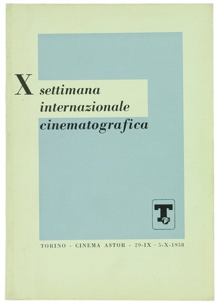 X SETTIMANA INTERNAZIONALE CINEMATOGRAFICA.
