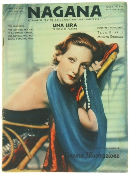 NAGANA. Romanzo tratto dall'omonimo film della "Universal". Interpreti principali: Tala …