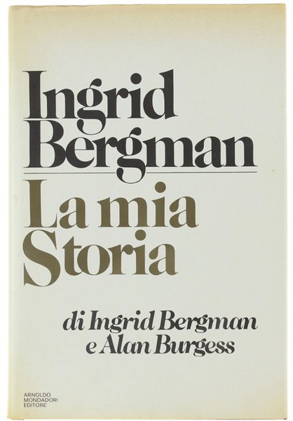 INGRID BERGMAN - LA MIA STORIA. | Immagine principale