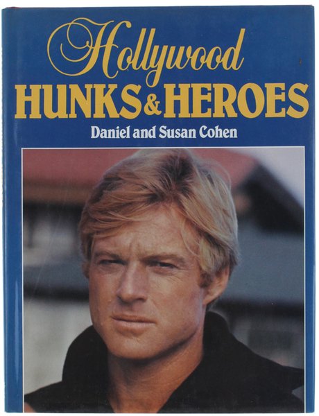 HOLLYWOOD HUNKS & HEROES.