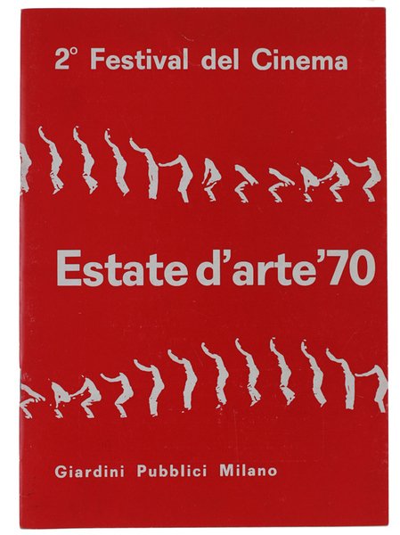 2° FESTIVAL DEL CINEMA. "Tendenze del film contemporaneo". 3-12 luglio …