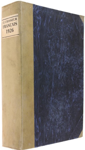 LE CHASSEUR FRANÇAIS. Année complète 1926.