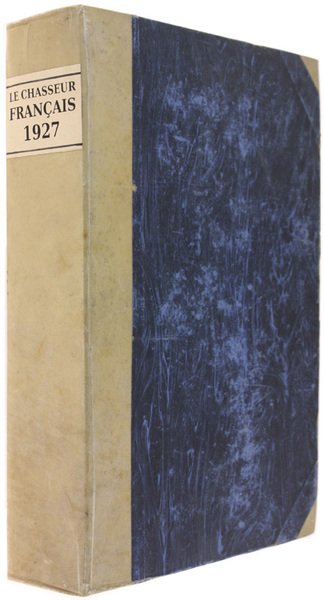 LE CHASSEUR FRANÇAIS. Année complète 1927.