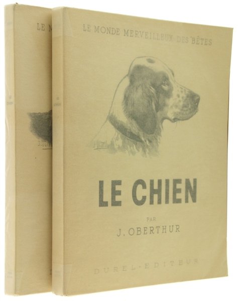 LE CHIEN. Ses origines - Son évolution. Tome I - …