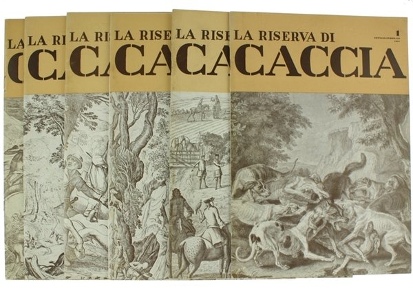 LA RISERVA DI CACCIA - Annata 1967 completa.