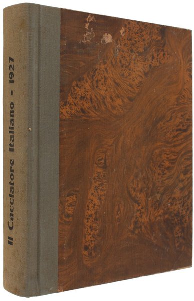 IL CACCIATORE ITALIANO - Annata 1927 completa.