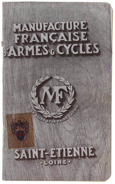 MANUFACTURE FRANÇAISE D’ARMES ET CYCLES. SAINT-ETIENNE LOIRE. | Immagine principale