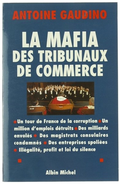 LA MAFIA DES TRIBUNAUX DE COMMERCE