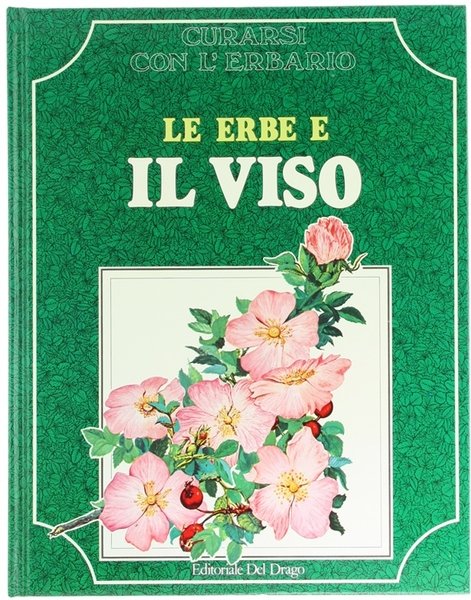 LE ERBE E IL VISO.